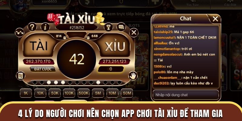 4 lý do người chơi nên chọn app chơi tài xỉu để tham gia