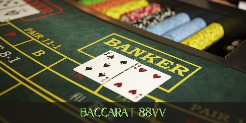 Baccarat 88VV - Trò Chơi Đỉnh Cao Tại Nhà Cái