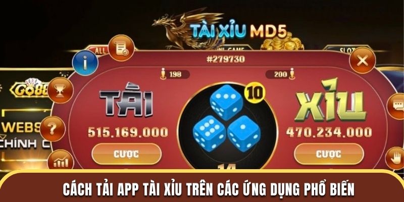 Cách tải app tài xỉu trên các ứng dụng phổ biến