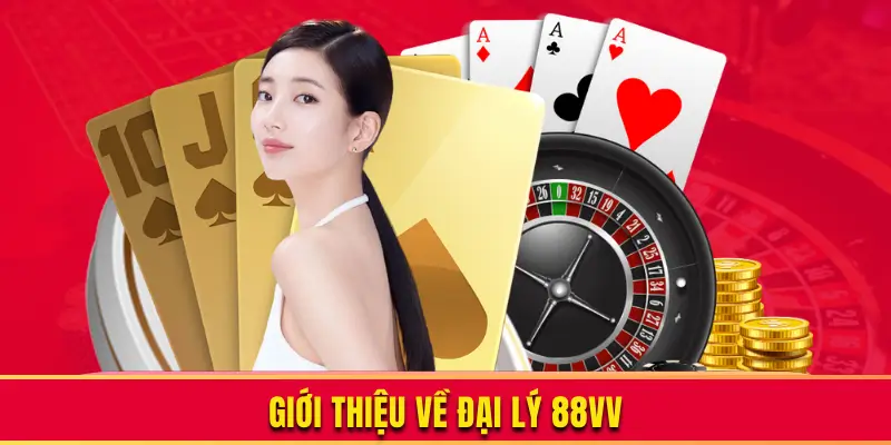 Đại Lý 88vv - Hợp Tác Dễ Dàng, Thu Nhập Cực Đột Phá!