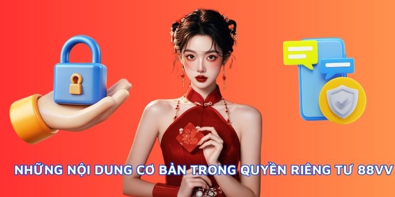 Những điều cơ bản trong quyền riêng tư nhà cái 88VV