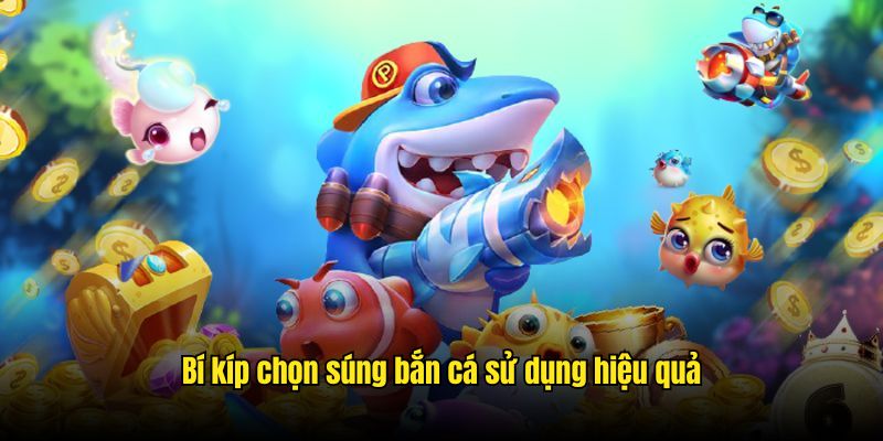 Tips chọn vũ khí săn ngư cực đỉnh từ chuyên gia 88vv